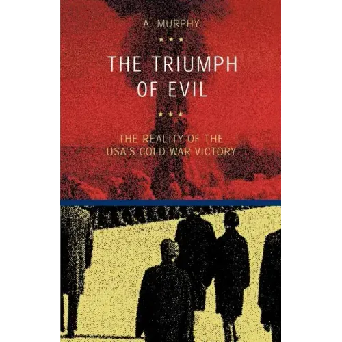 The Triumph of Evil
