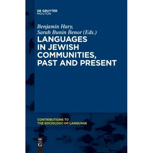 Languages in Jewish Communities, Past and Present