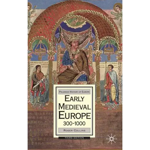 Early Medieval Europe, 300-1000