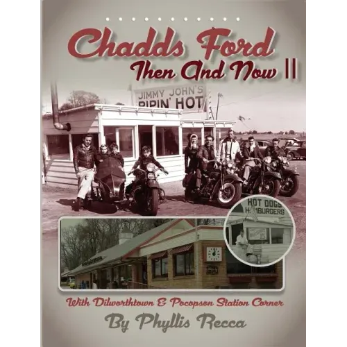Chadds Ford Then and Now II
