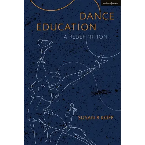 Dance Education: A Redefinition