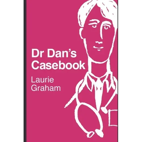 Dr Dan's Casebook