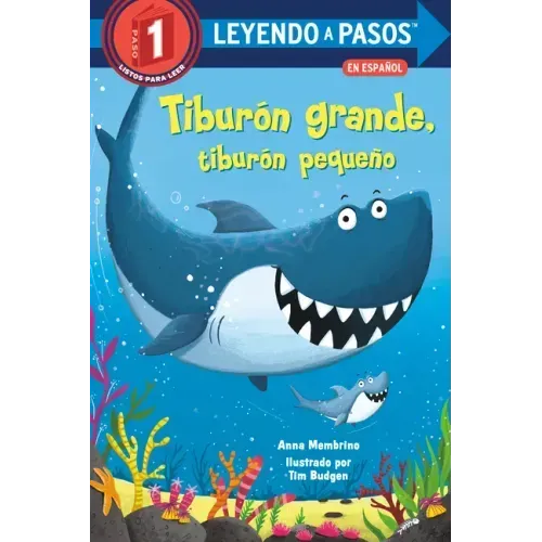 Tiburón Grande, Tiburón Pequeño (Big Shark, Little Shark Spanish Edition)