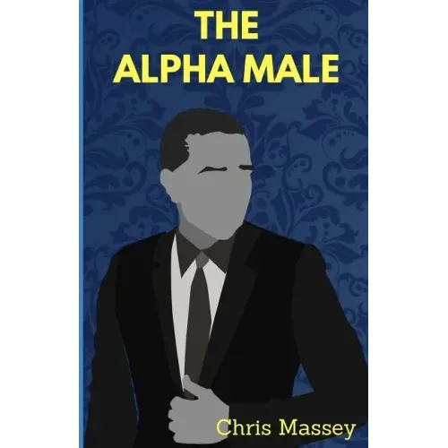 The Alpha Male