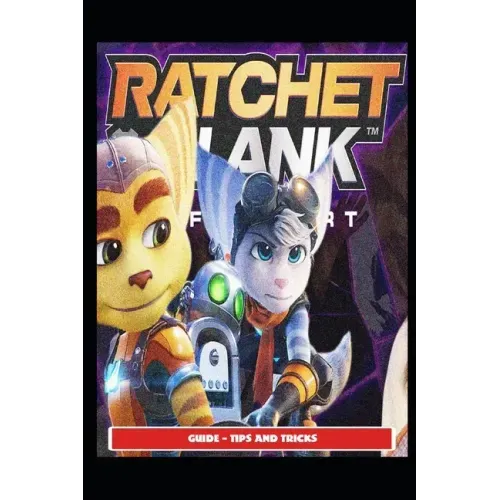 Ratchet and Clank Rift Apart Guide - Tips and Tricks