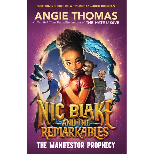 Nic Blake and the Remarkables: The Manifestor Prophecy