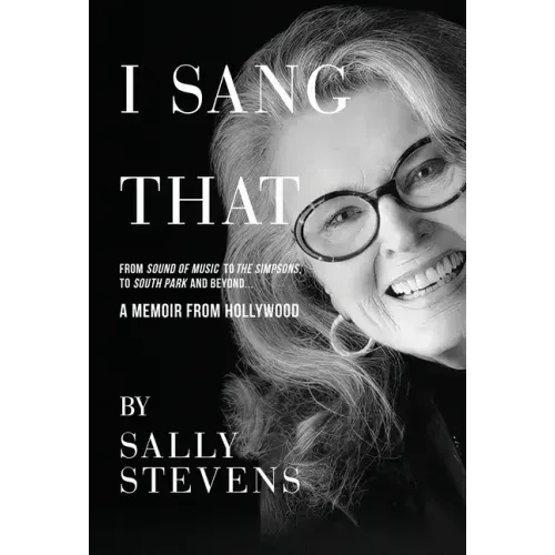 I Sang That: A Memoir from Hollywood