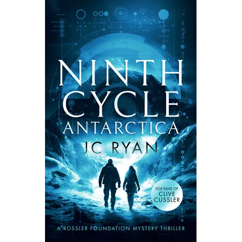 Ninth Cycle Antarctica: A Thriller