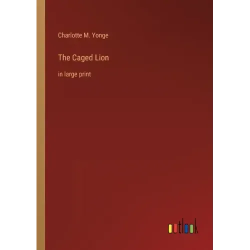 The Caged Lion: in large print