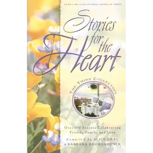 Stories for the Heart: The Third Collection