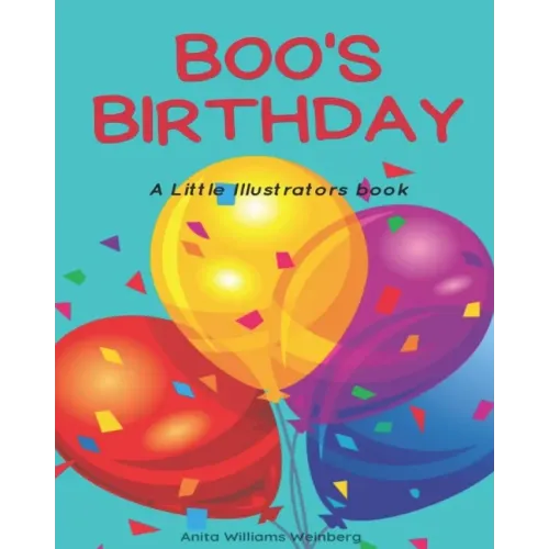 Boo's Birthday: A LIttle Illustrators Book