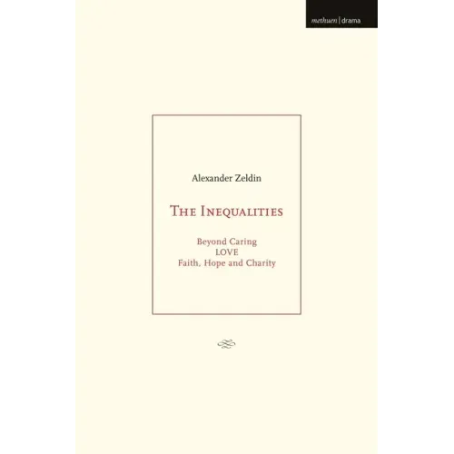 The Inequalities: Beyond Caring; Love; Faith, Hope and Charity