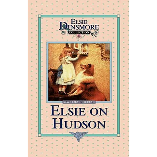 Elsie on the Hudson, Book 23