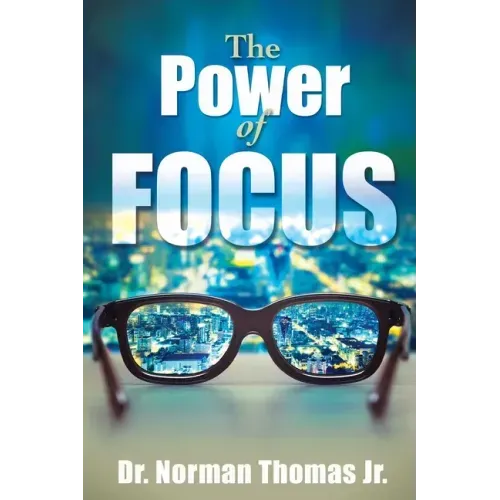 The Power of Focus