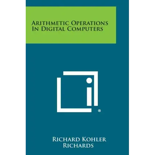 Arithmetic Operations in Digital Computers