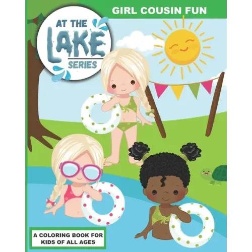 At the Lake: Girl Cousin Fun