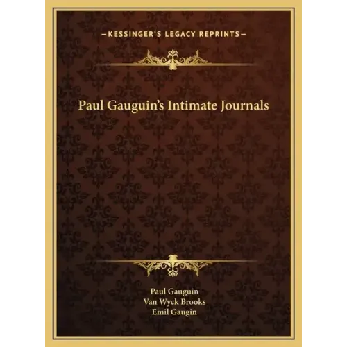 Paul Gauguin's Intimate Journals