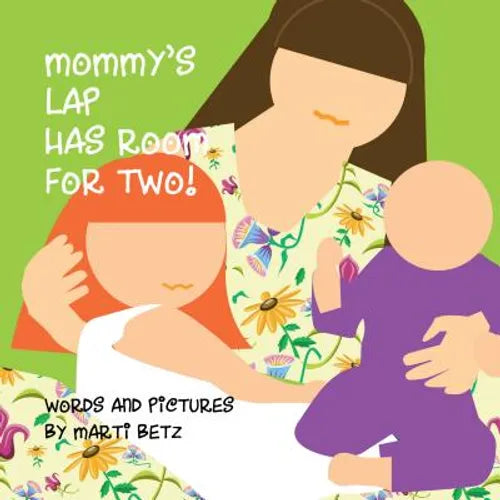 Mommy's Lap Has Room for Two