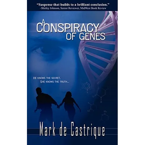 A Conspiracy Of Genes