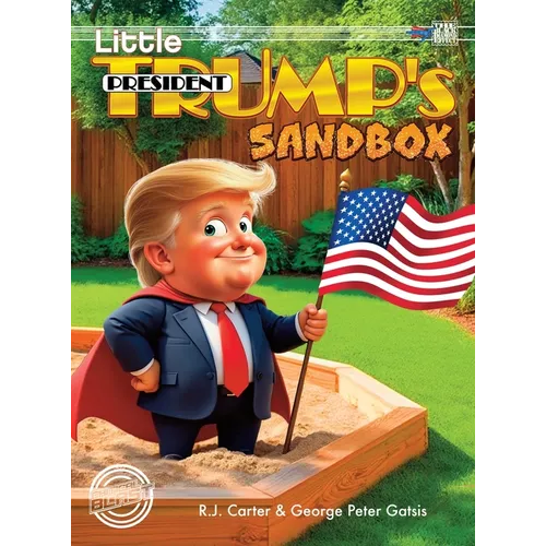Little President Trump's Sandbox (Deluxe)