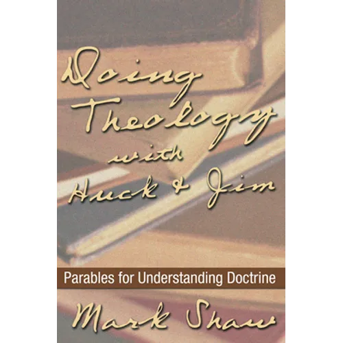 Doing Theology with Huck and Jim