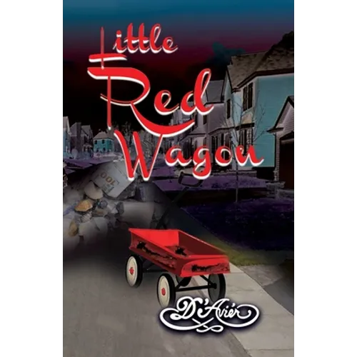 Little Red Wagon: My Brother's Keeper