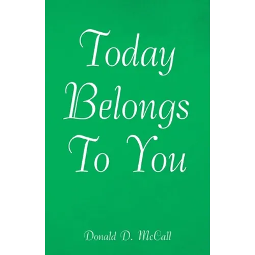 Today Belongs to You