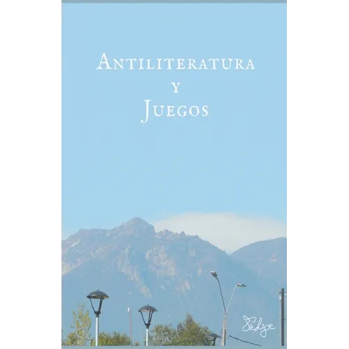 Antiliteratura y juegos