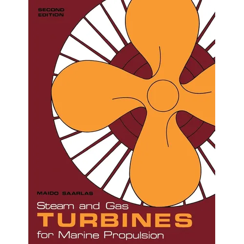 Steam and Gas Turbines for Marine Propulsion