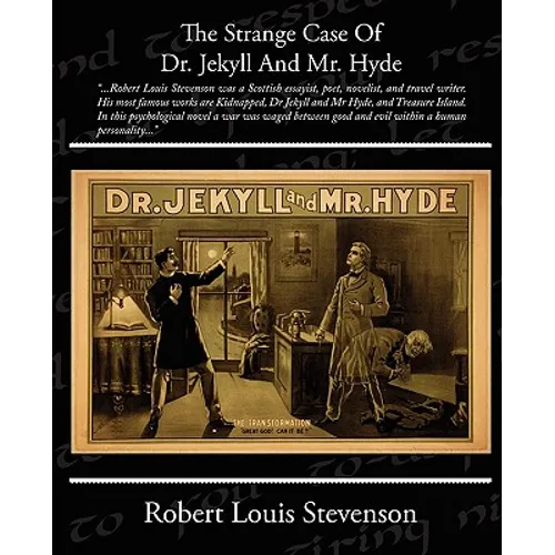The Strange Case of Dr. Jekyll and Mr. Hyde