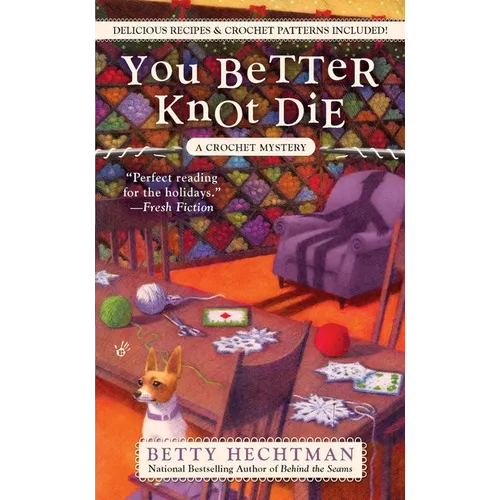 You Better Knot Die