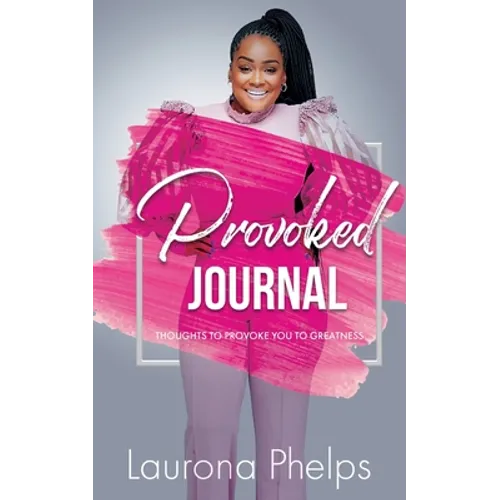 Provoked: Journal