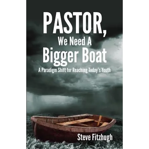 Pastor, We Need a Bigger Boat