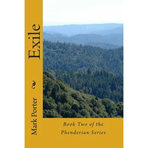 Exile: Book Two of the Phenderian Series