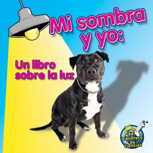 Mi Sombra Y Yo: Me and My Shadow