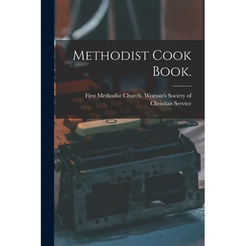Methodist Cook Book.