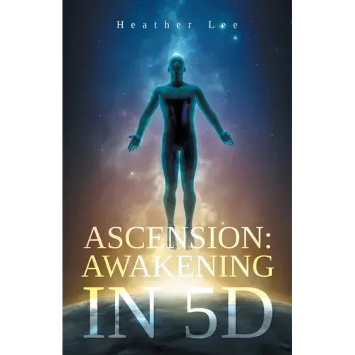 Ascension: Awakening in 5D
