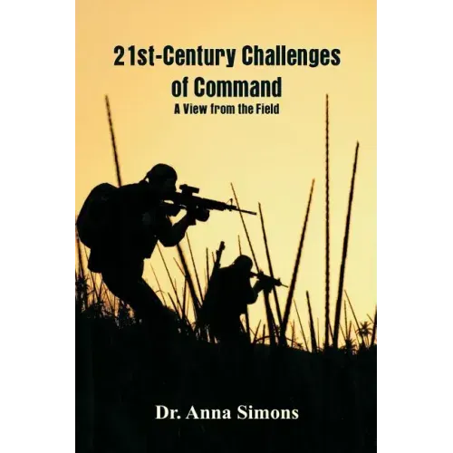 21st-Century Challenges of Command: A View from the Field
