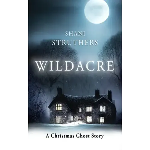 Wildacre: A Christmas Ghost Story