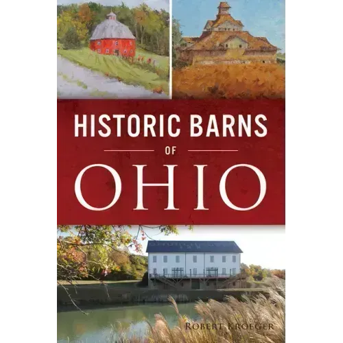 Historic Barns of Ohio