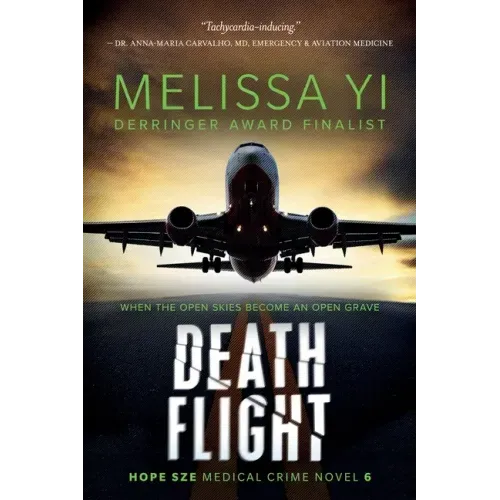 Death Flight: Hope Sze Medical Thriller