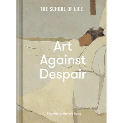 Art Against Despair: Pictures to Restore Hope