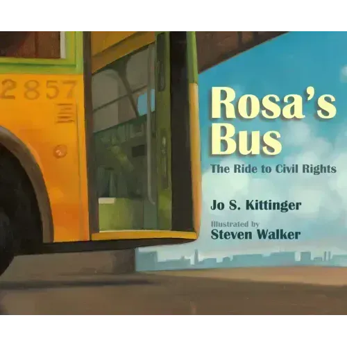 Rosa's Bus: The Ride to Civil Rights