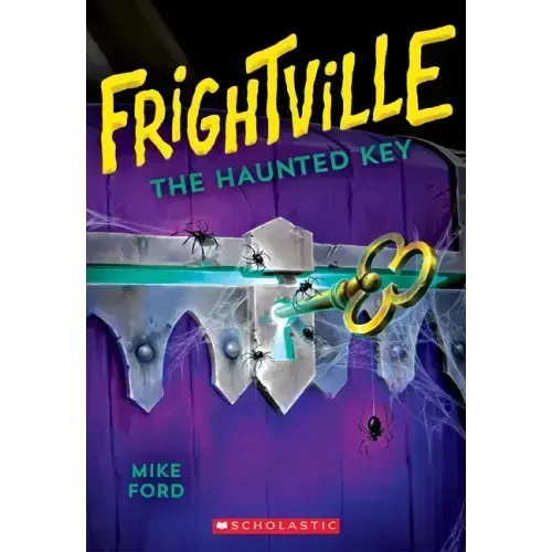 The Haunted Key (Frightville #3): Volume 3