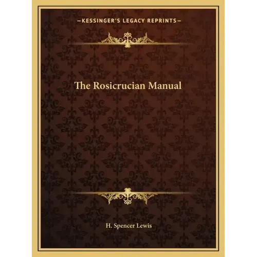 The Rosicrucian Manual