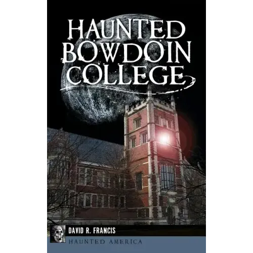 Haunted Bowdoin College