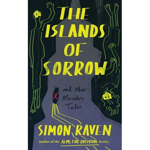 The Islands of Sorrow and Other Macabre Tales