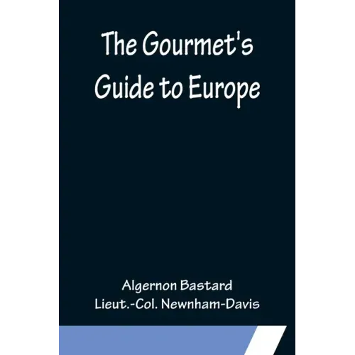 The Gourmet's Guide to Europe