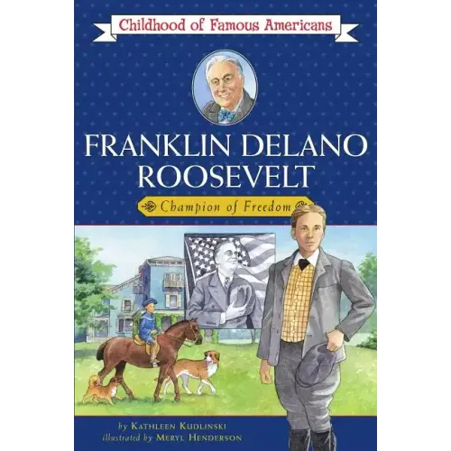 Franklin Delano Roosevelt: Champion of Freedom