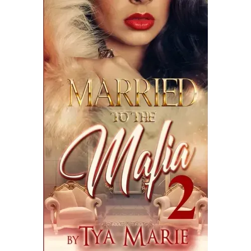 Married To The Mafia 2: The Mafia Princess